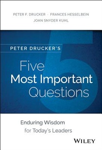 Peter Drucker's Five Most Important Questions