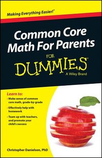 Common Core Math For Parents For Dummies with Videos Online voorzijde