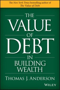 The Value of Debt in Building Wealth