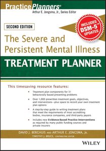 The Severe and Persistent Mental Illness Treatment Planner, with DSM-5 Updates 2e