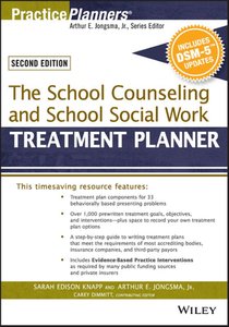 The School Counseling and School Social Work Treatment Planner, with DSM-5 Updates, 2nd Edition