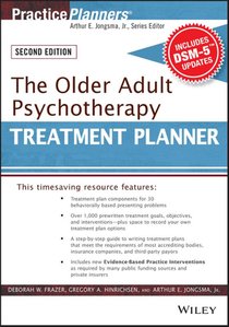 The Older Adult Psychotherapy Treatment Planner, with DSM-5 Updates, 2nd Edition