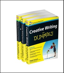 Creative Writing For Dummies Collection- Creative Writing For Dummies/Writing a Novel & Getting Published For Dummies 2e/Creative Writing Exercises FD