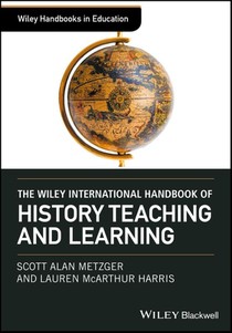 The Wiley International Handbook of History Teaching and Learning voorzijde