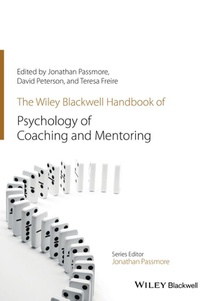 The Wiley-Blackwell Handbook of the Psychology of Coaching and Mentoring voorzijde