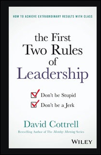 The First Two Rules of Leadership