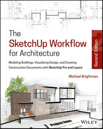 The SketchUp Workflow for Architecture voorzijde