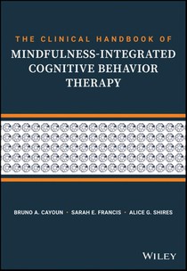 The Clinical Handbook of Mindfulness-integrated Cognitive Behavior Therapy