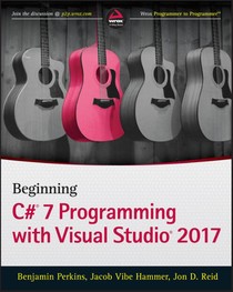 Beginning C# 7 Programming with Visual Studio 2017