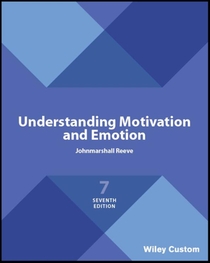 Understanding Motivation and Emotion