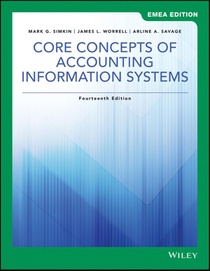 Core Concepts of Accounting Information Systems, EMEA Edition