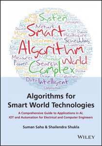 Algorithms for Smart World Technologies