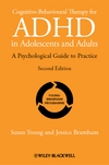 Cognitive-Behavioural Therapy for ADHD in Adolescents and Adults