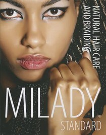 Milady Standard Natural Hair Care & Braiding