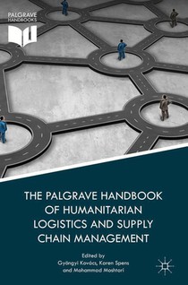 The Palgrave Handbook of Humanitarian Logistics and Supply Chain Management