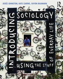 Introducing Sociology Using the Stuff of Everyday Life