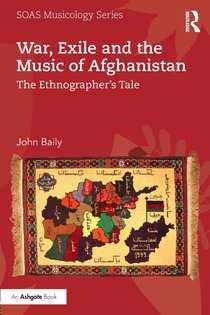 War, Exile and the Music of Afghanistan voorzijde