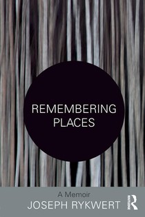 Remembering Places: A Memoir