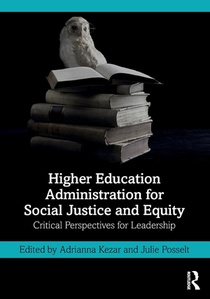 Higher Education Administration for Social Justice and Equity