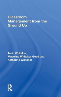 Classroom Management From the Ground Up