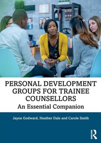 Personal Development Groups for Trainee Counsellors