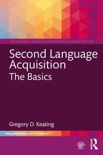 Second Language Acquisition: The Basics
