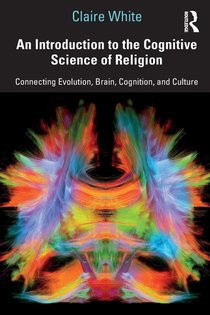 An Introduction to the Cognitive Science of Religion