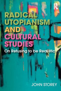 Radical Utopianism and Cultural Studies