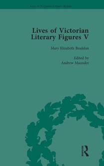 Lives of Victorian Literary Figures, Part V, Volume 1