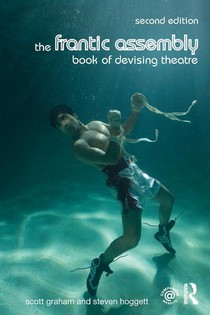 The Frantic Assembly Book of Devising Theatre voorzijde