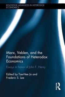 Marx, Veblen, and the Foundations of Heterodox Economics voorzijde