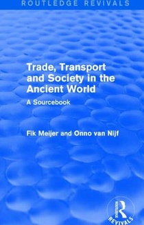 Trade, Transport and Society in the Ancient World (Routledge Revivals) voorzijde