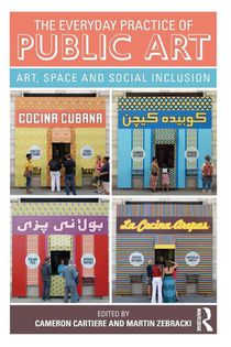 The Everyday Practice of Public Art
