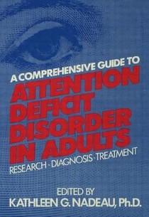 A Comprehensive Guide To Attention Deficit Disorder In Adults voorzijde