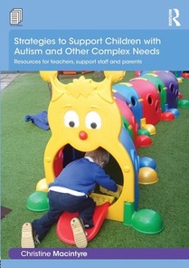 Strategies to Support Children with Autism and Other Complex Needs voorzijde