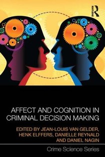 Affect and Cognition in Criminal Decision Making voorzijde