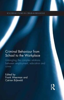 Criminal Behaviour from School to the Workplace