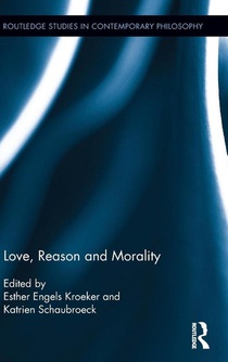 Love, Reason and Morality