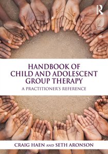 Handbook of Child and Adolescent Group Therapy
