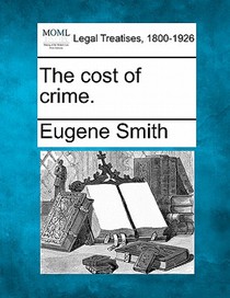 The cost of crime.