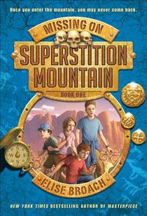 Missing on Superstition Mountain, Book 1