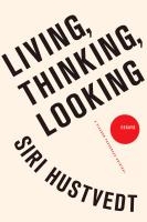 LIVING THINKING LOOKING