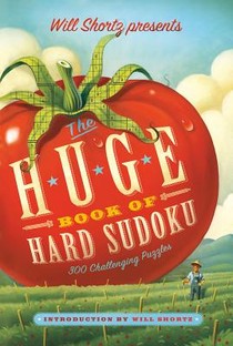 Will Shortz Presents The Huge Book of Hard Sudoku