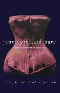 Jane Eyre Laid Bare voorzijde