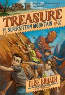 Treasure on Superstition Mountain