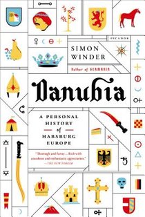 Danubia: A Personal History of Habsburg Europe voorzijde