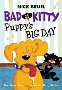 Bad Kitty: Puppy's Big Day (paperback black-and-white edition)