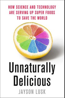 Unnaturally Delicious
