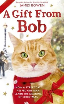 Bowen, J: Gift from Bob