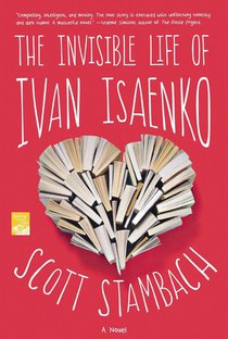 The Invisible Life of Ivan Isaenko